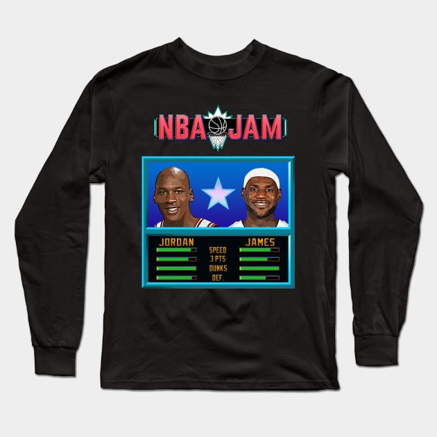 NBA JAM- Jordan Vs James Long Sleeve T-Shirt by Buff Geeks Art